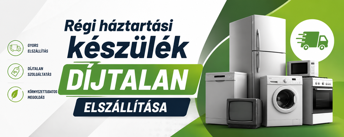 Régi háztartási készülék díjmentes elszállítása